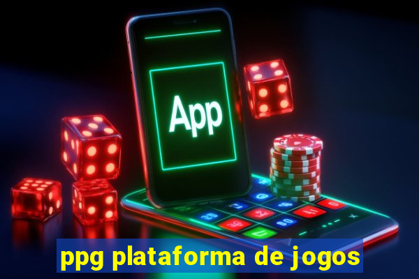 ppg plataforma de jogos